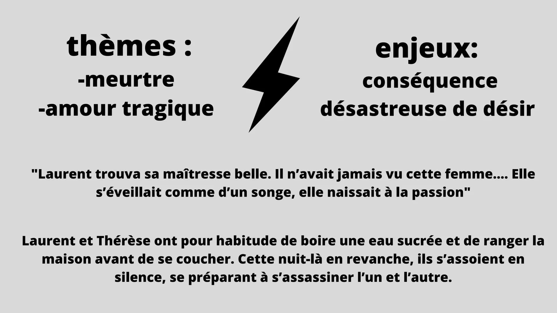 Thérèse Raquin
ÉMILE ZOL
"Emanciper la femme,
c'est excellent ; mais
il faudrait avant tout
lui enseigner l'usage
de la liberté."
Emile Zola