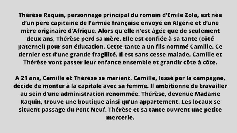 Thérèse Raquin
ÉMILE ZOL
"Emanciper la femme,
c'est excellent ; mais
il faudrait avant tout
lui enseigner l'usage
de la liberté."
Emile Zola