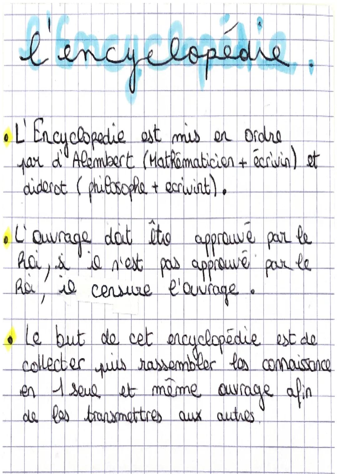l'encyclopédie.
• L'Encyclopedie est mis en ordre
par d'Alembert (Mathematicien + écrivin) et
diderot (philosophe + ecrivint).
• L'ouvrage d
