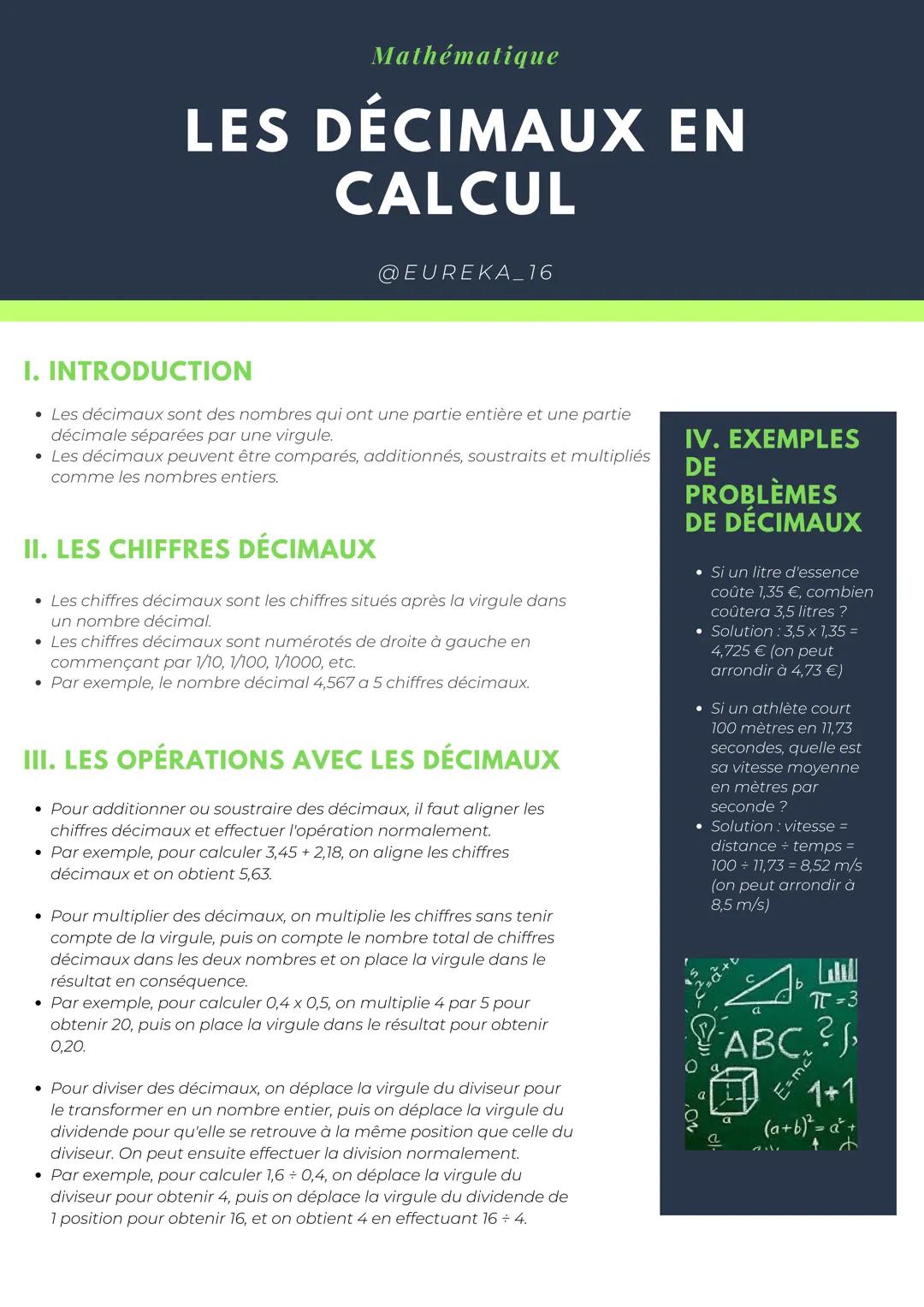 Mathématique
LES DÉCIMAUX EN
CALCUL
@EUREKA_16
I. INTRODUCTION
• Les décimaux sont des nombres qui ont une partie entière et une partie
déci