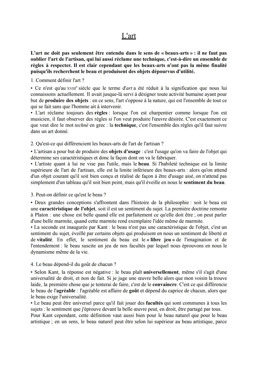 L'art
L'art ne doit pas seulement être entendu dans le sens de «< beaux-arts » : il ne faut pas
oublier l'art de l'artisan, qui lui aussi ré