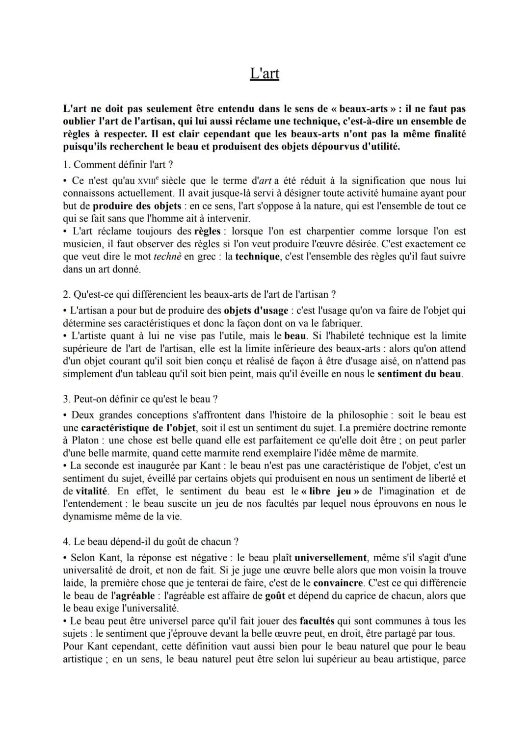 L'art
L'art ne doit pas seulement être entendu dans le sens de «< beaux-arts » : il ne faut pas
oublier l'art de l'artisan, qui lui aussi ré