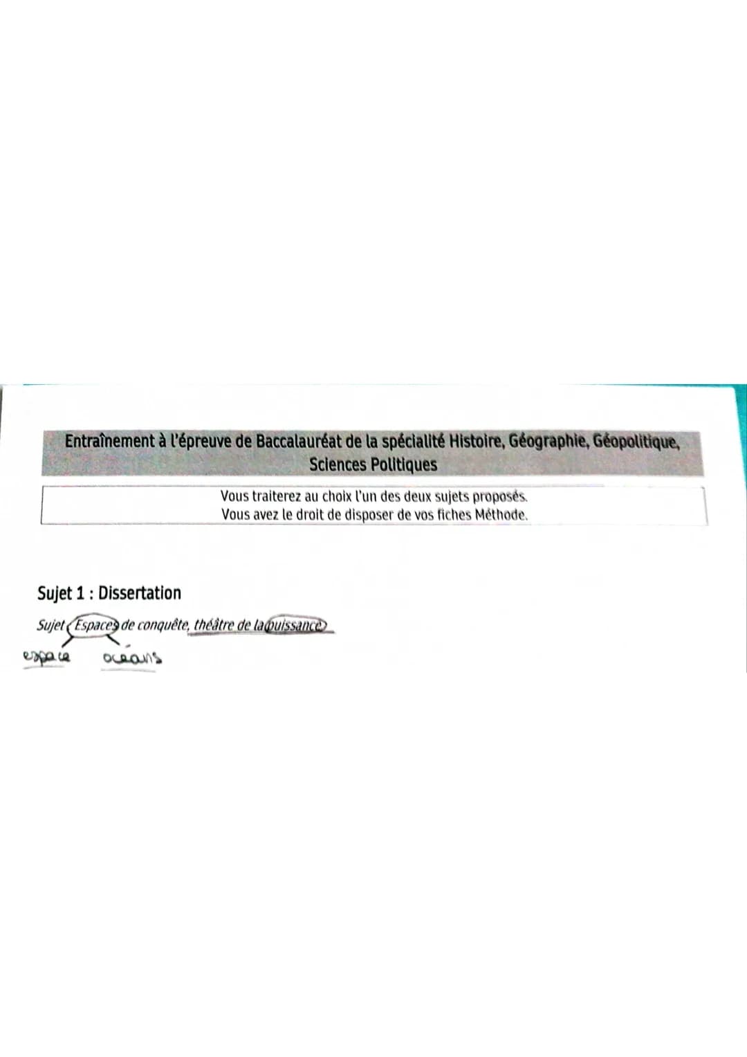 Entraînement à l'épreuve de Baccalauréat de la spécialité Histoire, Géographie, Géopolitique,
Sciences Politiques
Vous traiterez au choix l'