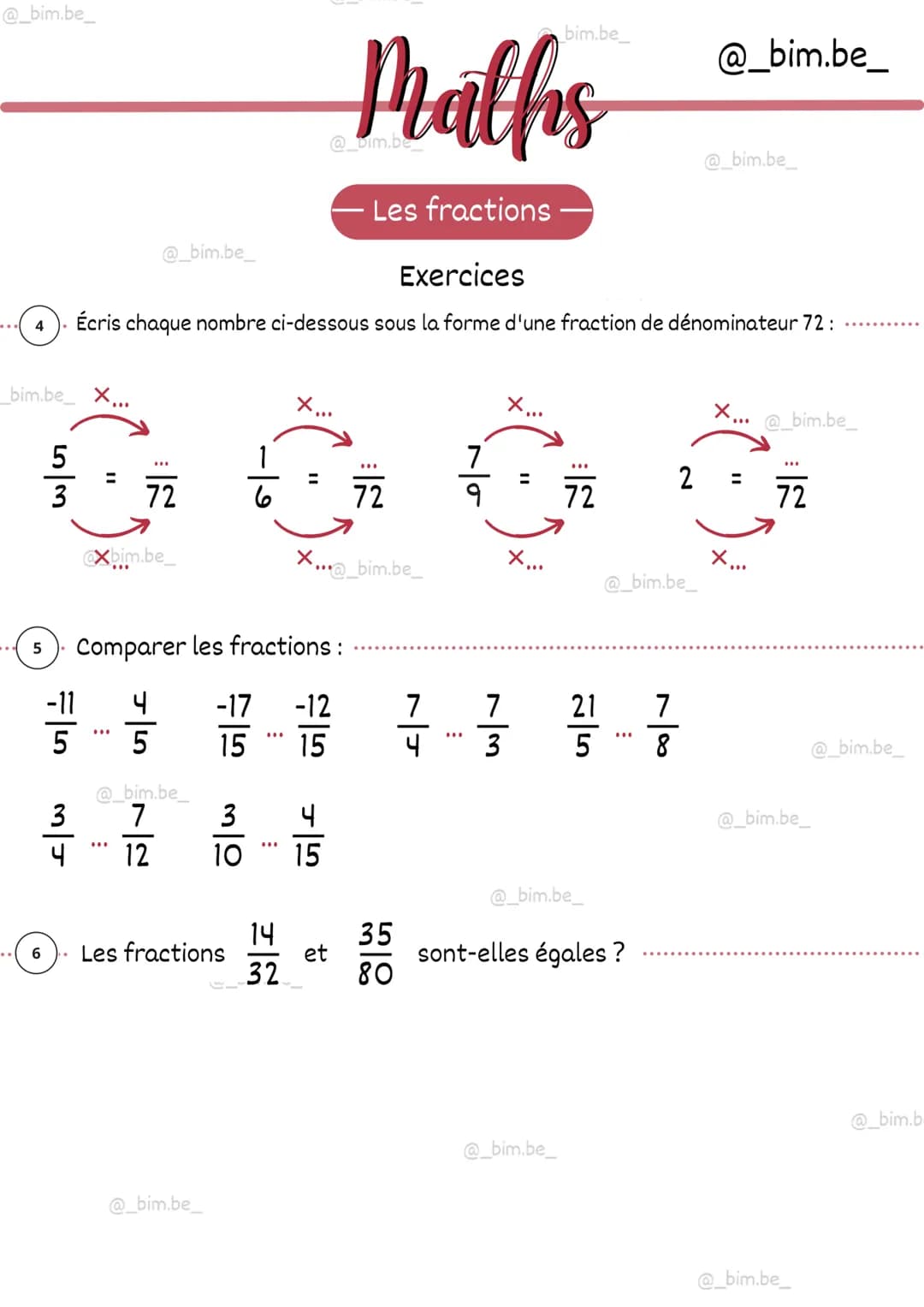@_bim.be_
1 Complète :
bim.be X...
5/8
2
3
18
Ĵ
@_bim.be_
24
@Xbim.be
-8
=1/480
-6
-lo
2
bim.be
|:
:
20
15
Fractions égales à
tip
Fractions 
