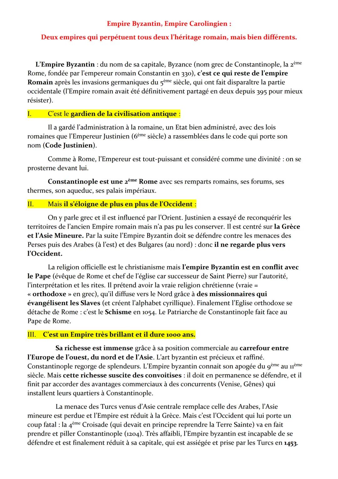 Empire Byzantin, Empire Carolingien :
Deux empires qui perpétuent tous deux l'héritage romain, mais bien différents.
L'Empire Byzantin : du 