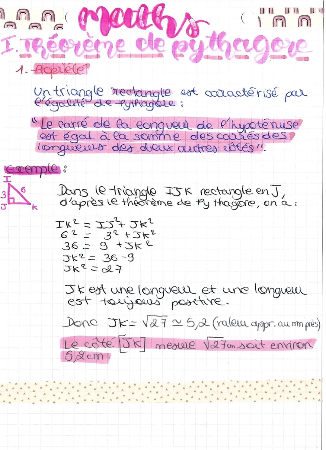 Math's
I. Théorème de bythagore
1. Propriété?
I
Un triangle rectangle est caractérisé par
l'égalité de Pythagole :
exemple:
3
"Le carré de l