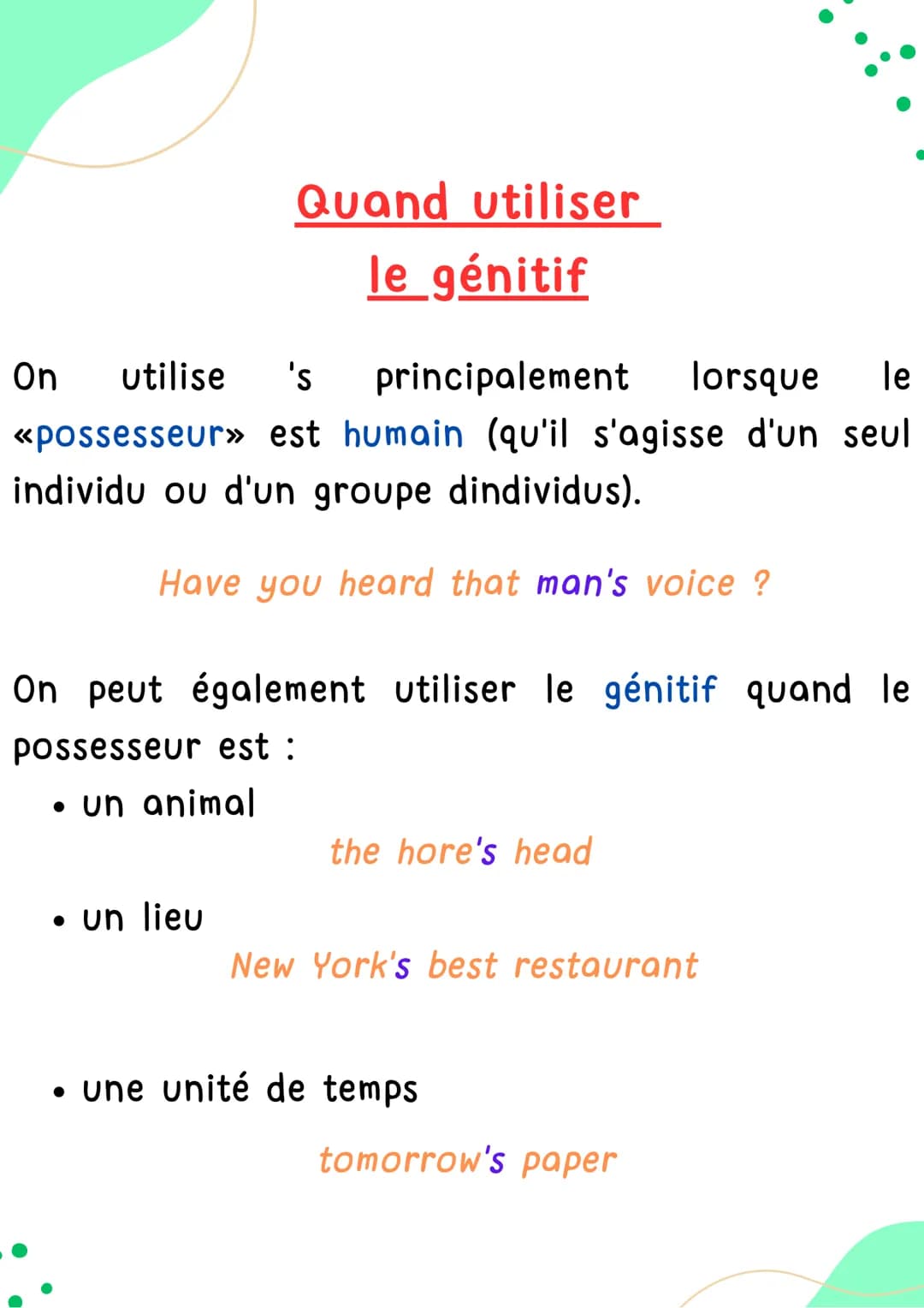 LA POSSESSION
GÉNITIF 'S
Anglais
AAA
100
ETELELE!!!
HELLO! Le génitif permet de mettre en relation 2 éléments
afin d'établir un lien de poss