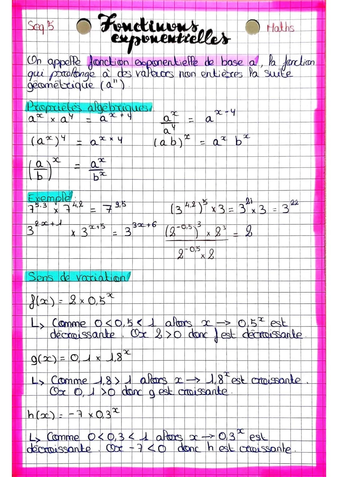 Seq 15
Fonctinous
exponentielles
On appelle fonction exponentielle de base a, la fonctican.
qui poccolonge à des rapaces non entièces la sui