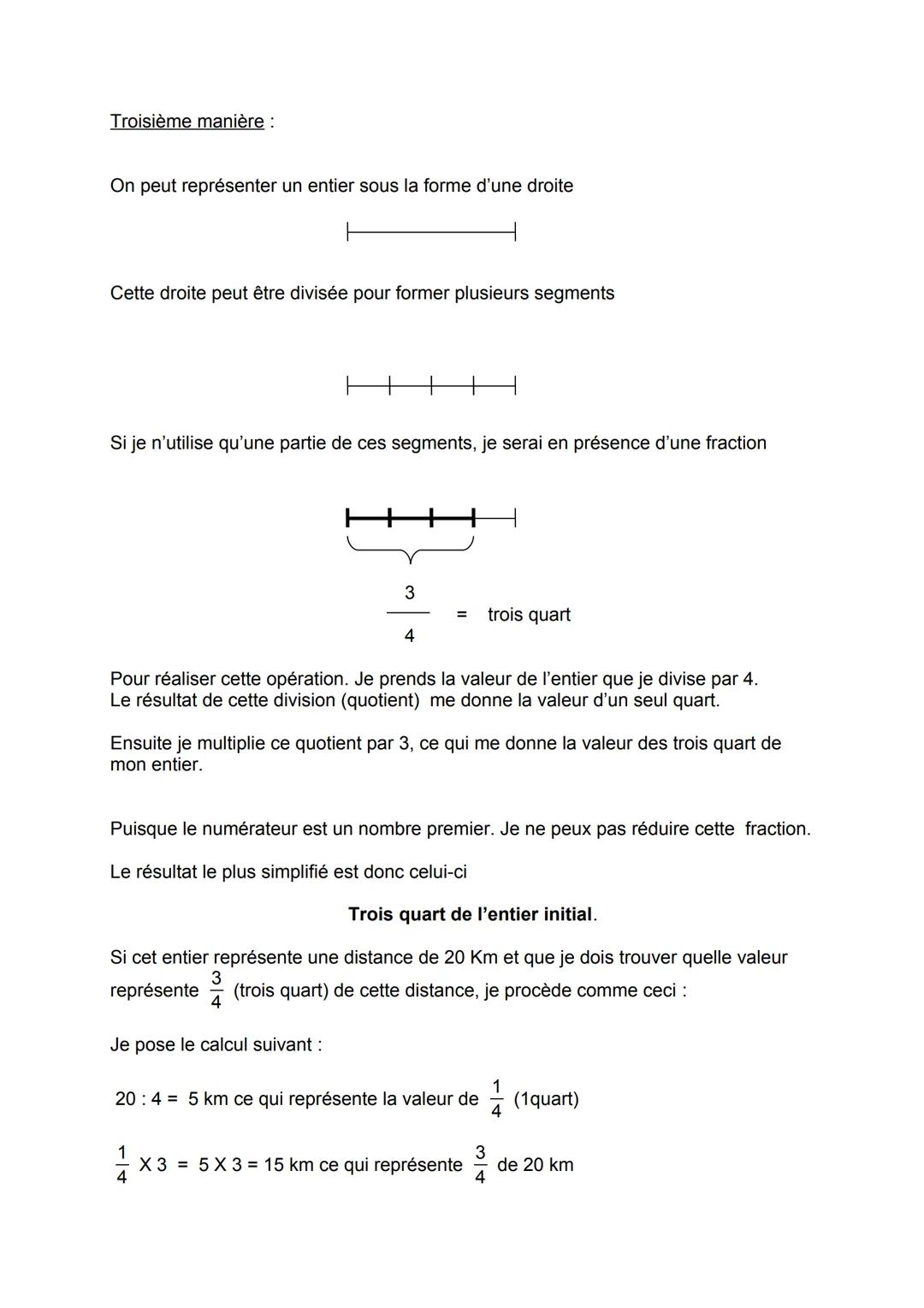 Une fraction est composée de 3 parties bien distinctes qui portent chacune un nom
bien particulier.
Une fraction se présente comme ceci :
8
