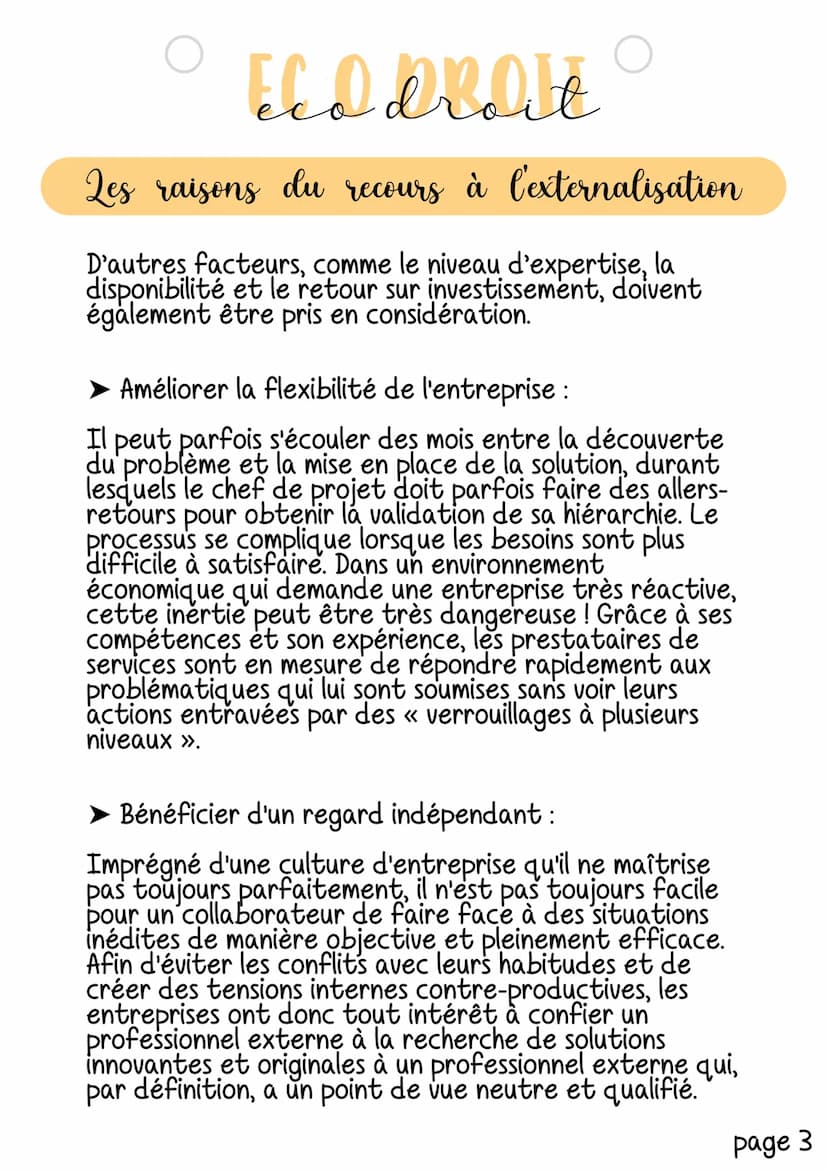 Eed droit
Les raisons du recours à l'externalisation
Pour s'imposer sur le marché, les entreprises doivent
s'assurer qu'elles ont les moyens