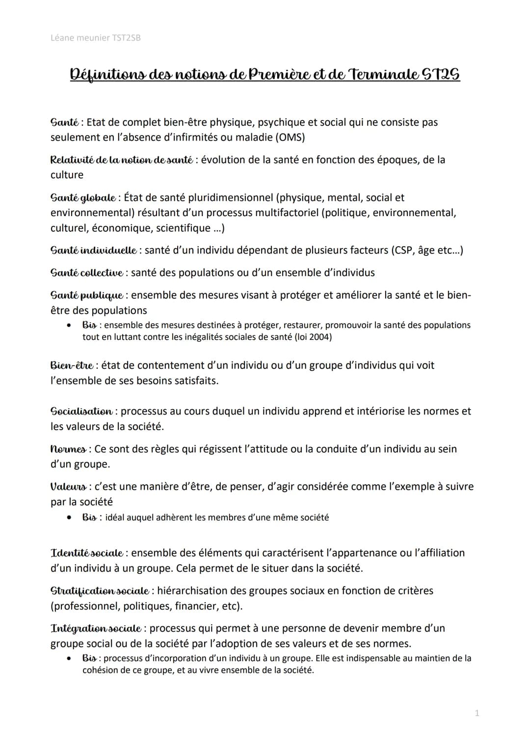 Léane meunier TST2SB
Définitions des notions de Première et de Terminale ST2S
Santé: Etat de complet bien-être physique, psychique et social