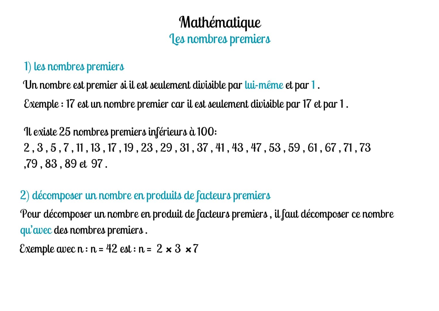 # Mathématique
Les nombres premiers

1) les nombres premiers
Un nombre est premier si il est seulement divisible par lui-même et par 1.
Exem