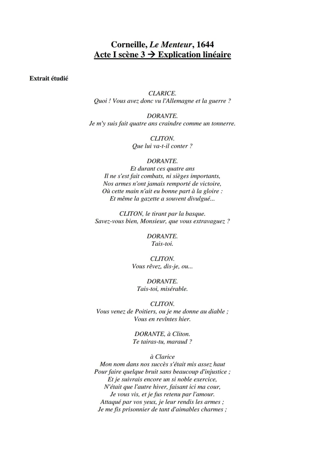 --- OCR Start ---
Extrait étudié
Corneille, Le Menteur, 1644
Acte I scène 3 → Explication linéaire
CLARICE.
Quoi! Vous avez donc vu l'Allema