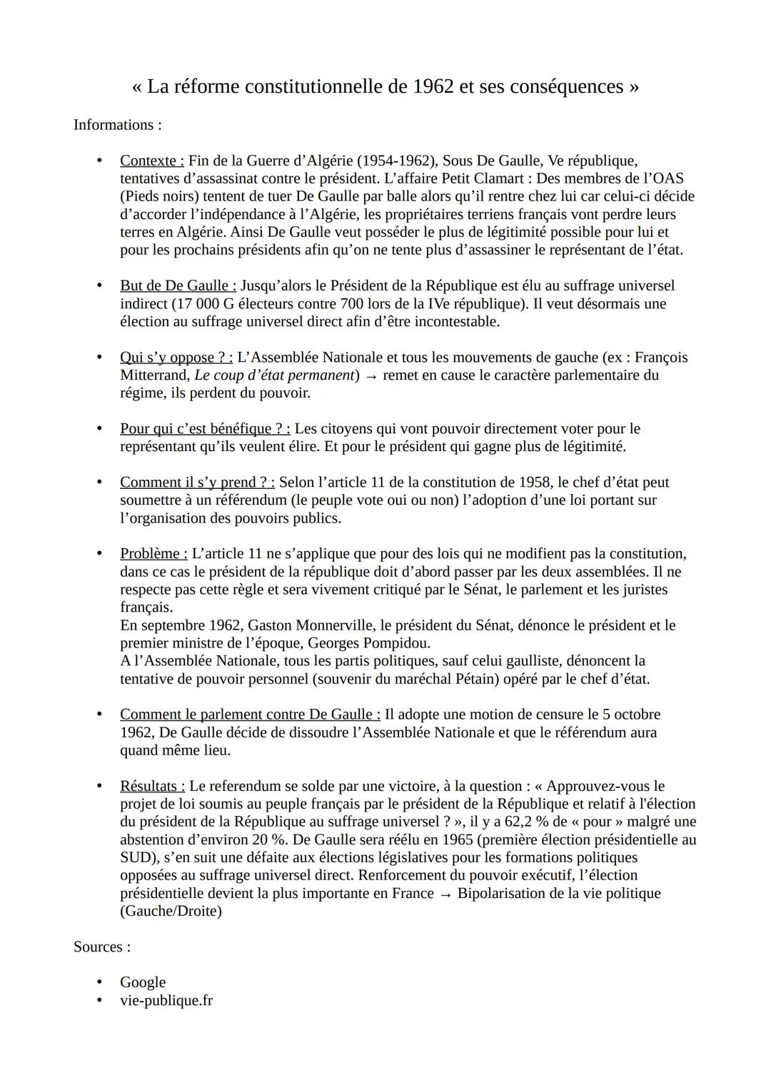 Informations :
●
●
<< La réforme constitutionnelle de 1962 et ses conséquences »
●
Contexte : Fin de la Guerre d'Algérie (1954-1962), Sous D