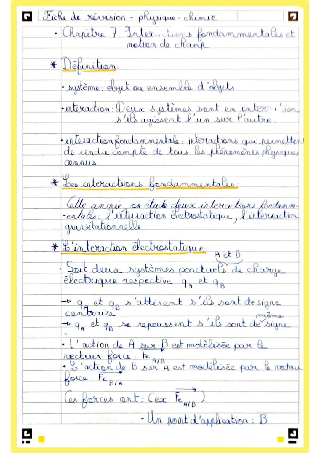 □ Fiche de révision physique - chimie
• Chapitre 7. Interactions fondammentales et
notion de champ
* Définition:
• système objet ou ensemble