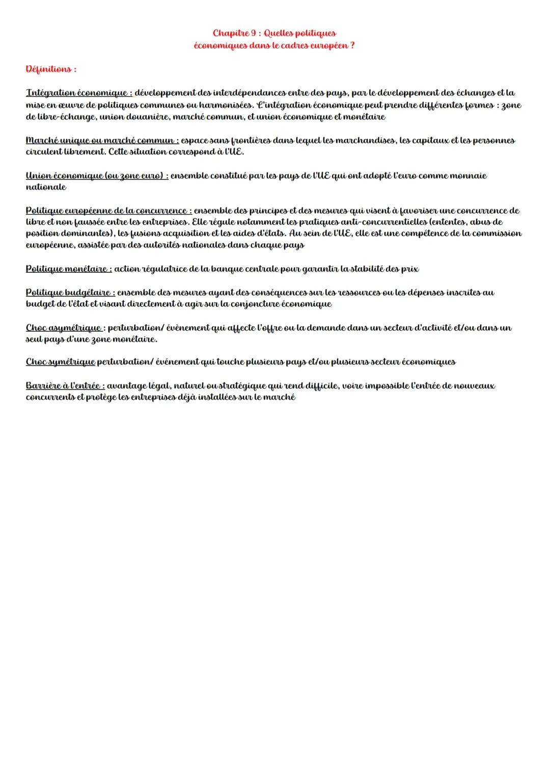 Chapitre 9: Quelles politiques
économiques dans le cadres européen?
Définitions :
Intégration économique : développement des interdépendance