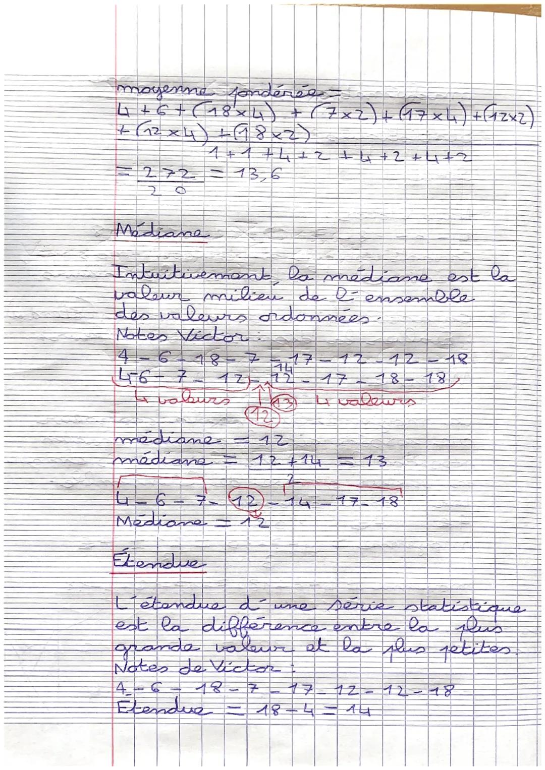 mathématiques révisions ande

Statistiques

Série

Notes Victor:
4-6-18-7-17-12-12-18
Caractéristique de psition (mayenne,
médiane) Position