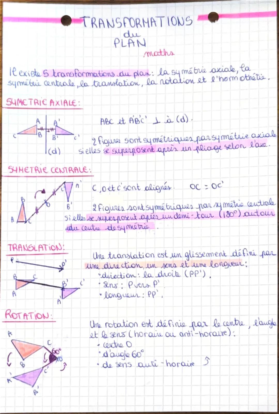 TRANSFORMATIONS
du
PLAN
maths
Il existe 5 transformations du plan: la symétrie axiale, la
symétrie centrale, la translation, la notation et 