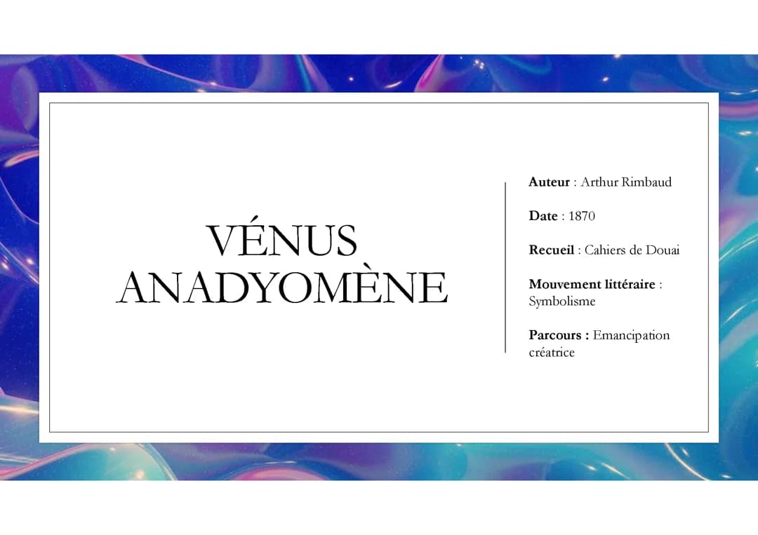 analyse linéaire : "Vénus Anadyomène" de Arthur Rimbaud