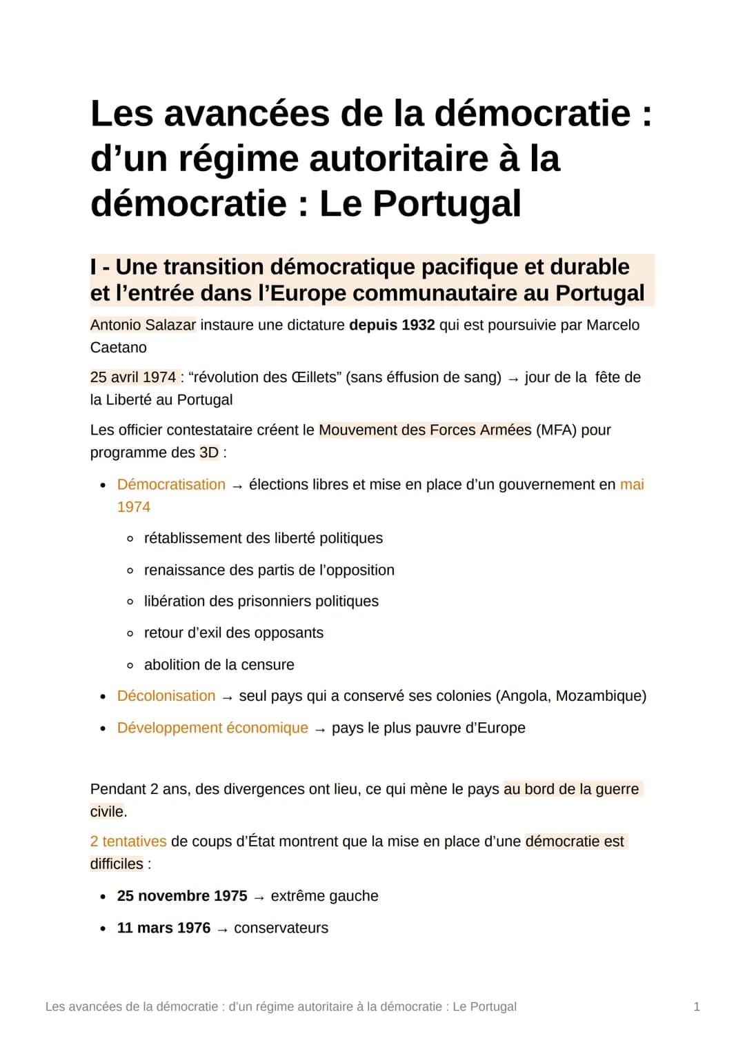 Les avancées de la démocratie :
d'un régime autoritaire à la
démocratie: Le Portugal
I - Une transition démocratique pacifique et durable
et