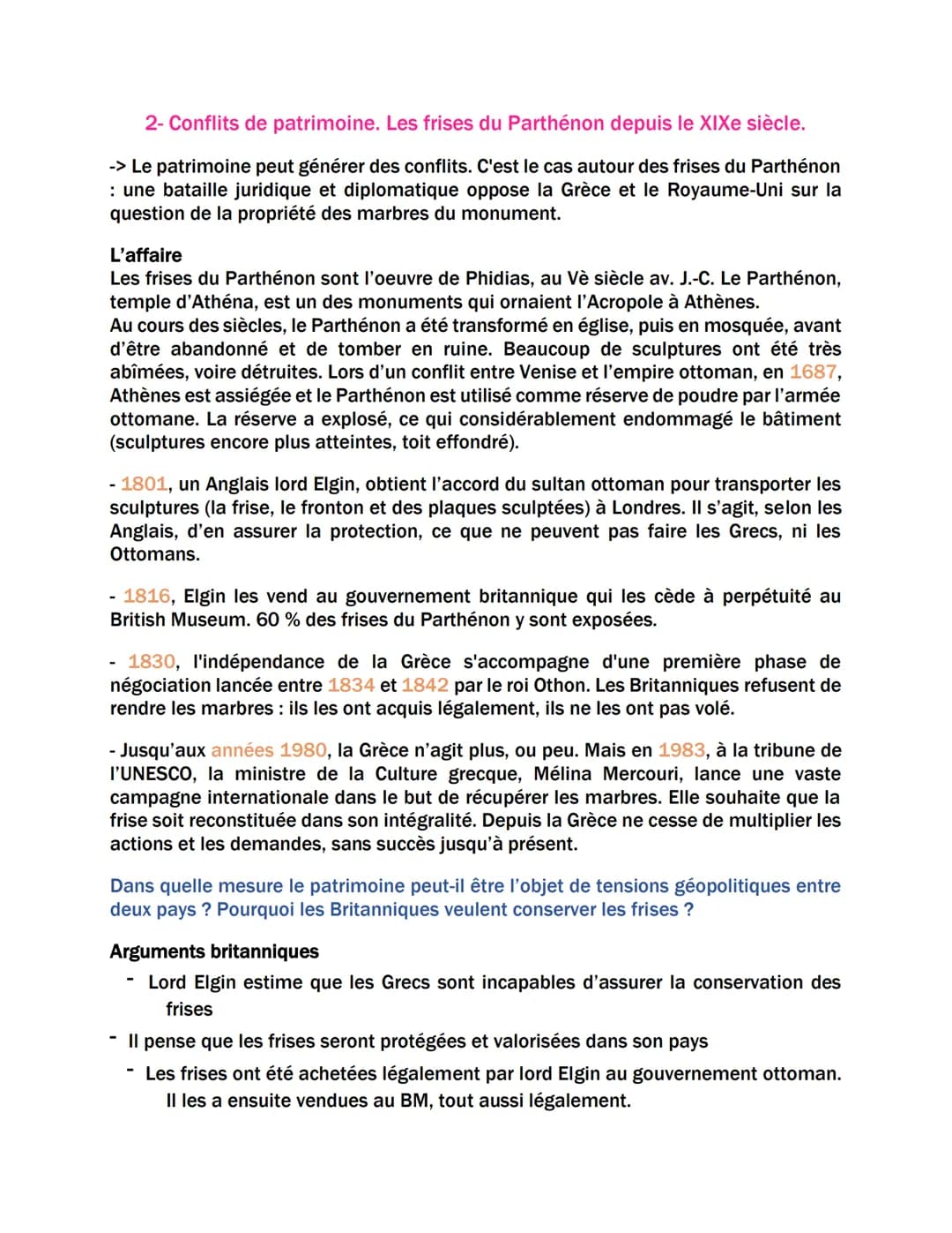 2- Conflits de patrimoine. Les frises du Parthénon depuis le XIXe siècle.
-> Le patrimoine peut générer des conflits. C'est le cas autour de