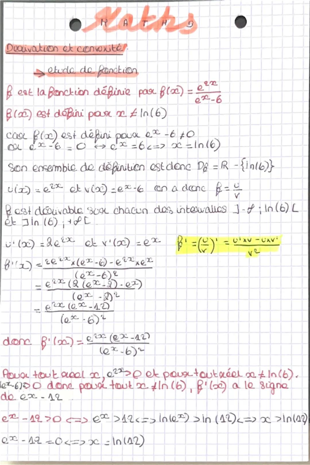 # Maths

Dérivation et convexité.

$\rightarrow$ étude de fonction
$\beta$ est la fonction définie par $f(x) = \frac{e^{2x}}{e^x - 6}$
$\bet