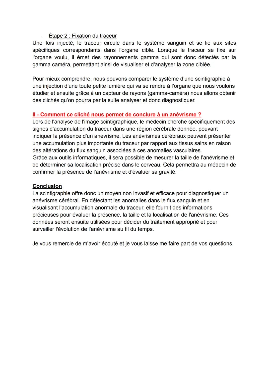 Comment la scintigraphie permet-elle de diagnostiquer un anévrisme cérébral ?
Intro
Dans le domaine médical, les techniques d'imagerie sont 