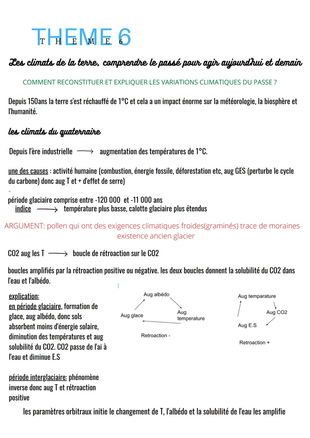 THEME 6
Les climats de la terre, comprendre le passé pour agir aujourd'hui et demain
COMMENT RECONSTITUER ET EXPLIQUER LES VARIATIONS CLIMAT
