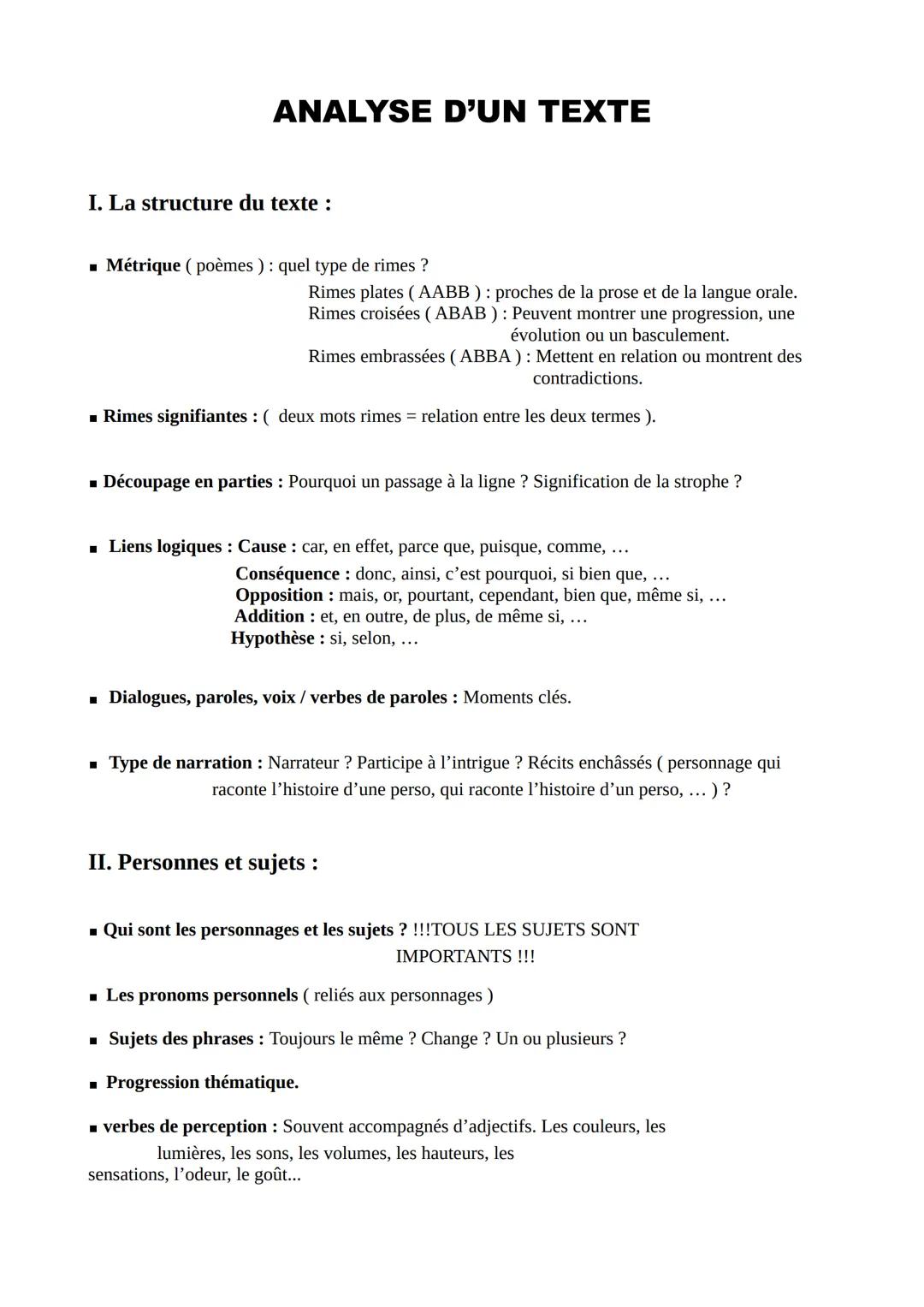 ANALYSE D'UN TEXTE
I. La structure du texte :
■ Métrique (poèmes): quel type de rimes?
Rimes plates (AABB): proches de la prose et de la lan