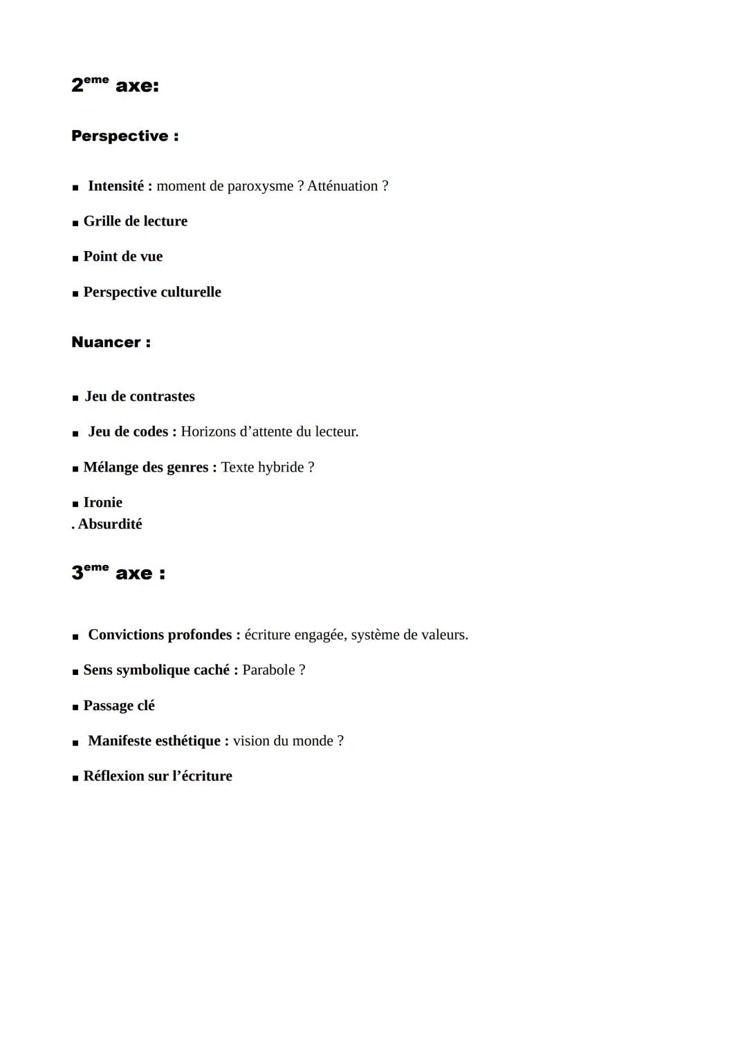 ANALYSE D'UN TEXTE
I. La structure du texte :
■ Métrique (poèmes): quel type de rimes?
Rimes plates (AABB): proches de la prose et de la lan
