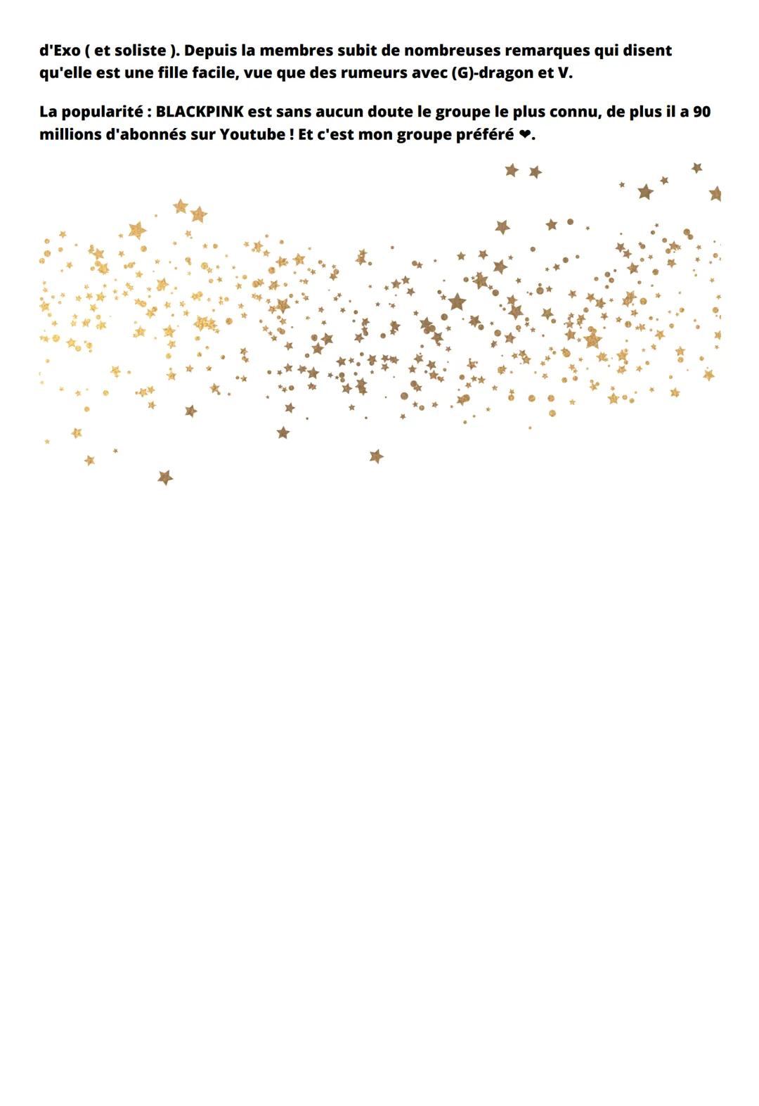 # Leçon de Culture: La K-pop,
partie 2.

BLACKPINK 2

| Nom de scène | Vraie nom | Date de naissance | Rôles dans le groupe |
|---|---|---|-