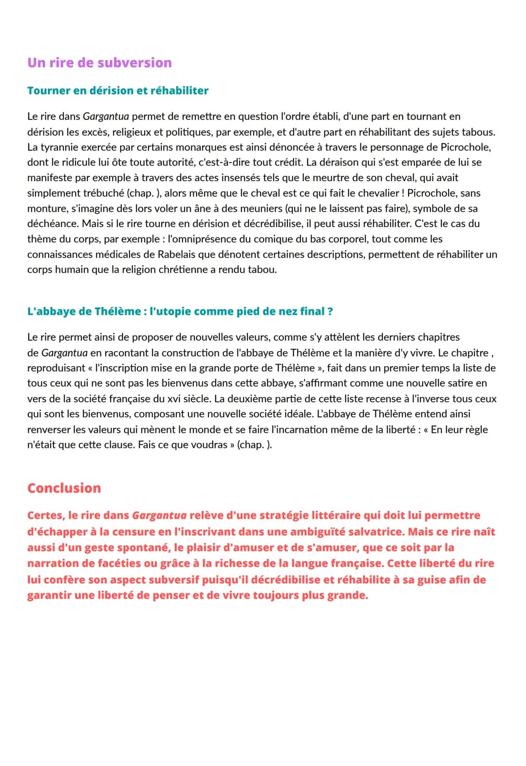 Gargantua :
Énoncé
Sujet : « Le rire de Rabelais est en grande partie un superbe déguisement pour essayer
de détourner les ennemis, brouille