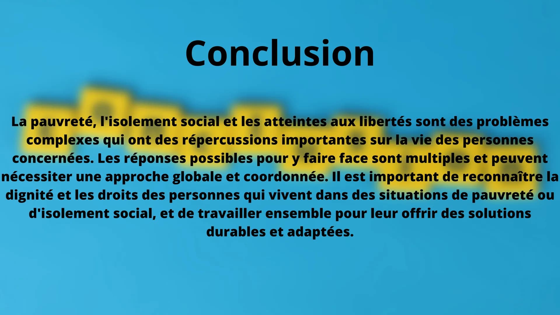 Pauvreté, isolement et entrave à
l'exercice des libertés Introduction
La pauvreté, l'isolement social et les atteintes aux libertés sont des