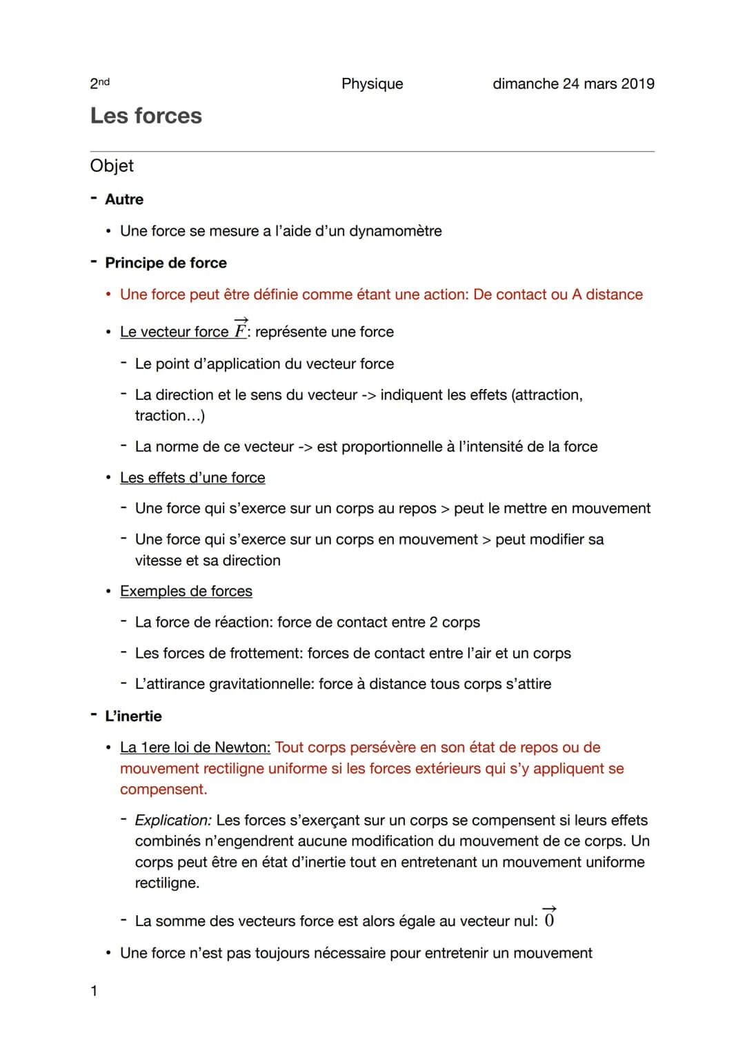 2nd
Les forces
Objet
Physique
1
dimanche 24 mars 2019
Autre
• Une force se mesure a l'aide d'un dynamomètre
Principe de force
• Une force pe