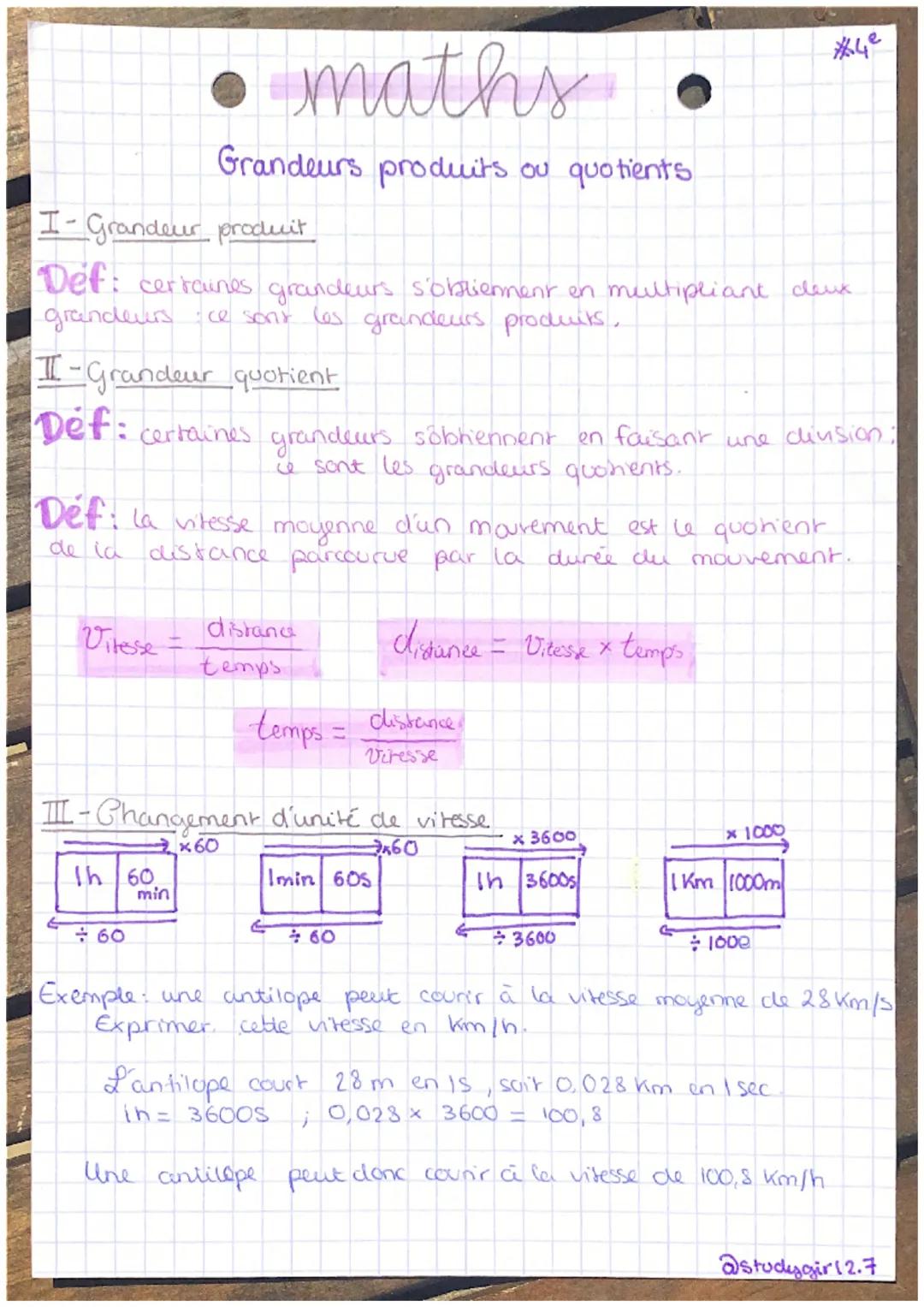 # maths

Grandeurs produits ou quotients

I-Grandeur produit

※4
e

Def: certounes grandeurs s'obtiennent en multipliant deux
grandeurs ce s