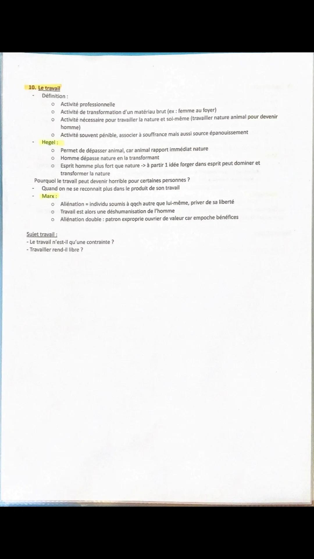 10. Le travail
Définition:
o Activité professionnelle
o Activité de transformation d'un matériau brut (ex : femme au foyer)
O Activité néces