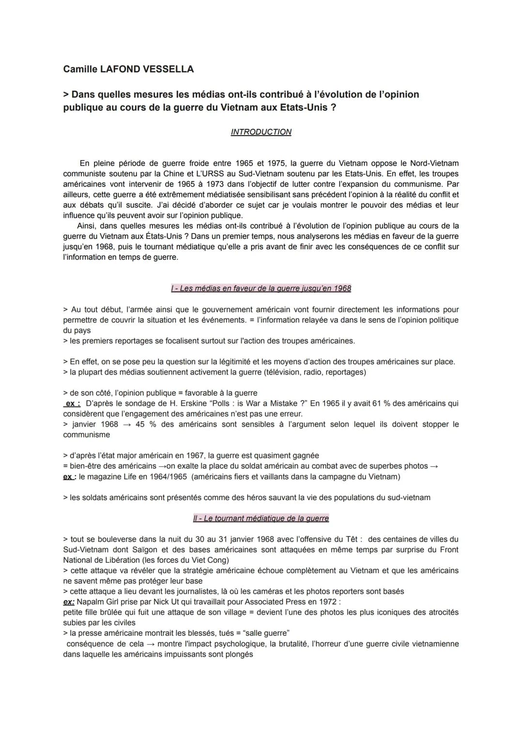Camille LAFOND VESSELLA
> Dans quelles mesures les médias ont-ils contribué à l'évolution de l'opinion
publique au cours de la guerre du Vie