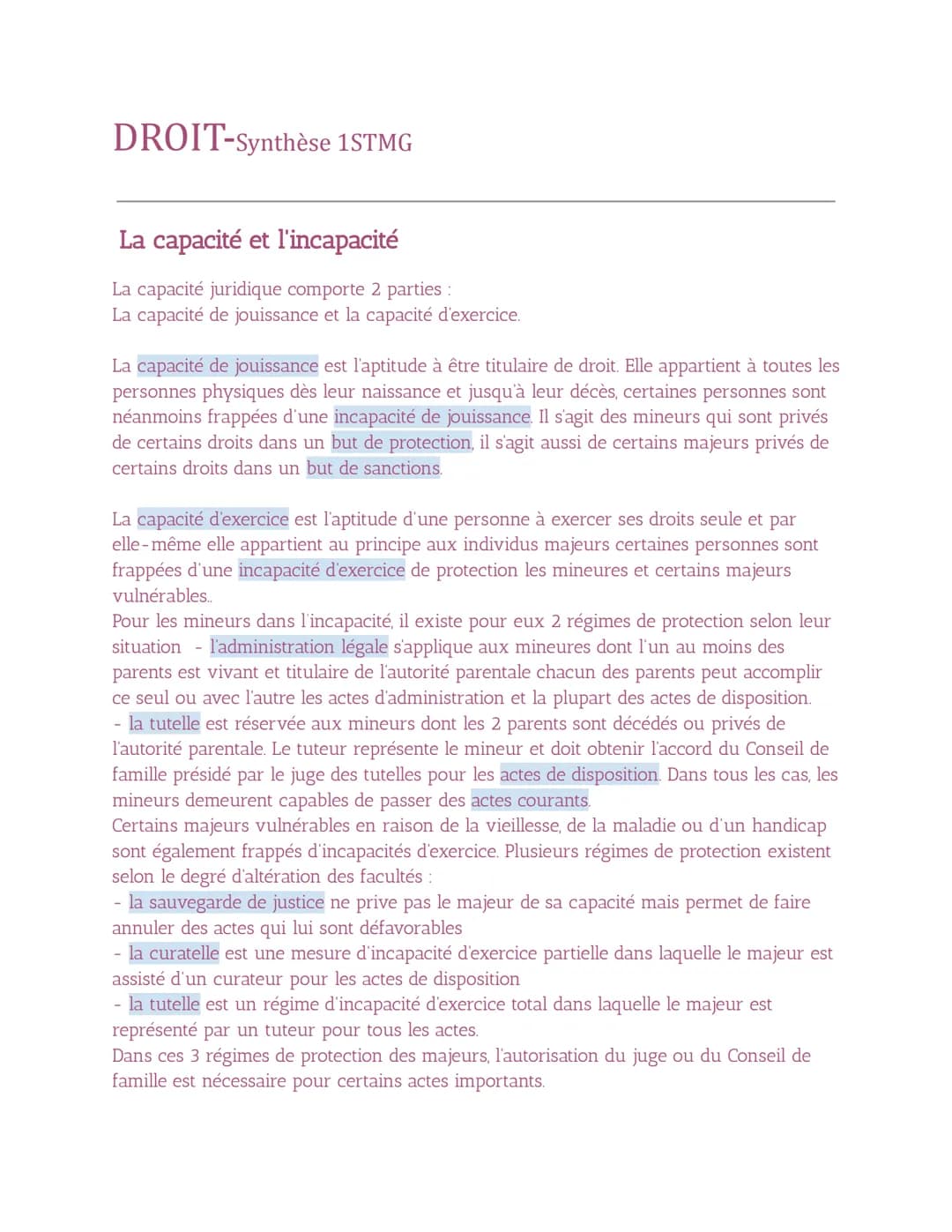 DROIT-Synthèse 1STMG
La capacité et l'incapacité
La capacité juridique comporte 2 parties:
La capacité de jouissance et la capacité d'exerci