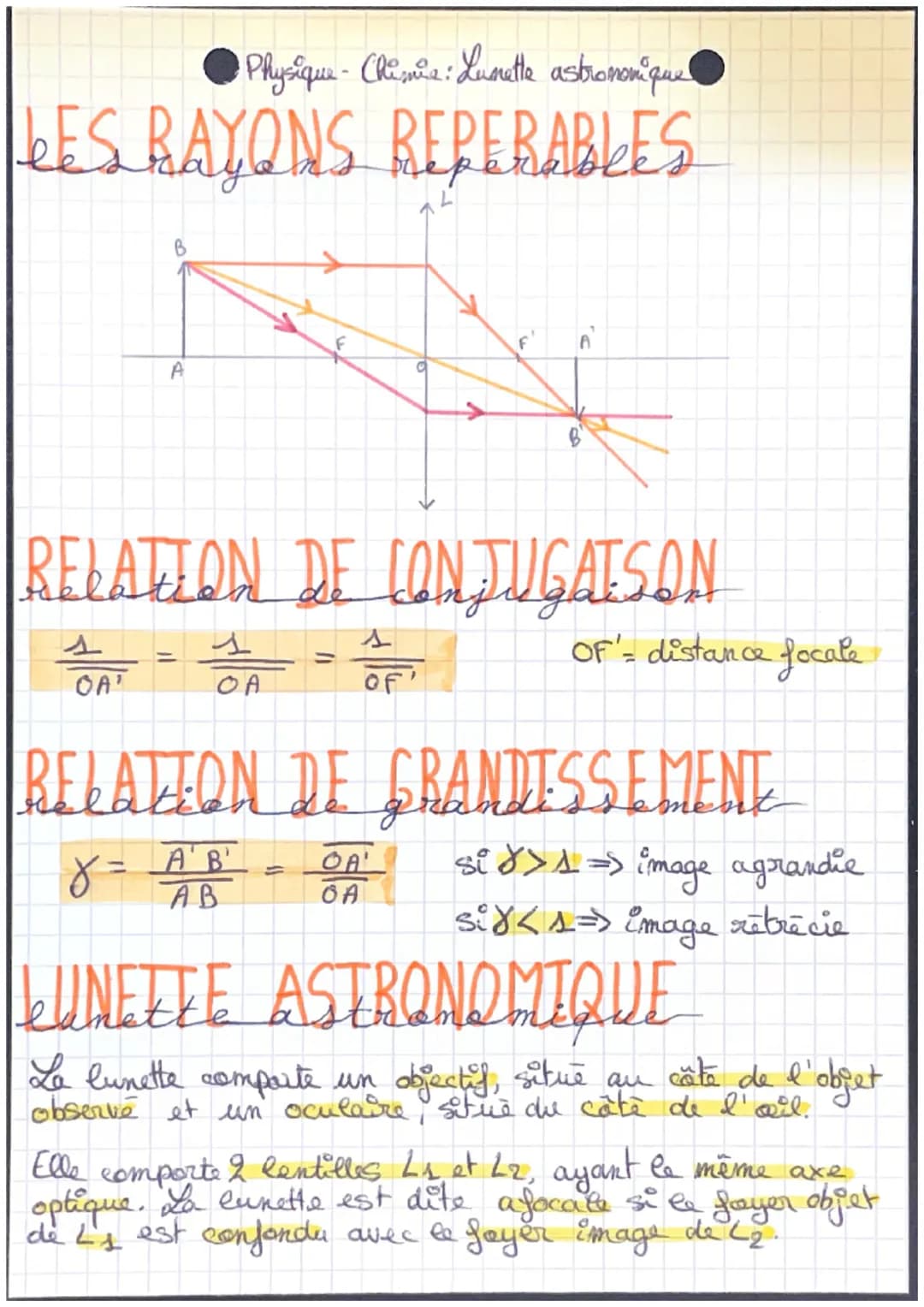 Physique-Chimie : Lunette astronomique
LES RAYONS REPERABLES
A
9
RELATION DE CONJUGATSON
1
스
=
OF' = distance focale
OA
OA
OF'
RELATION DE G