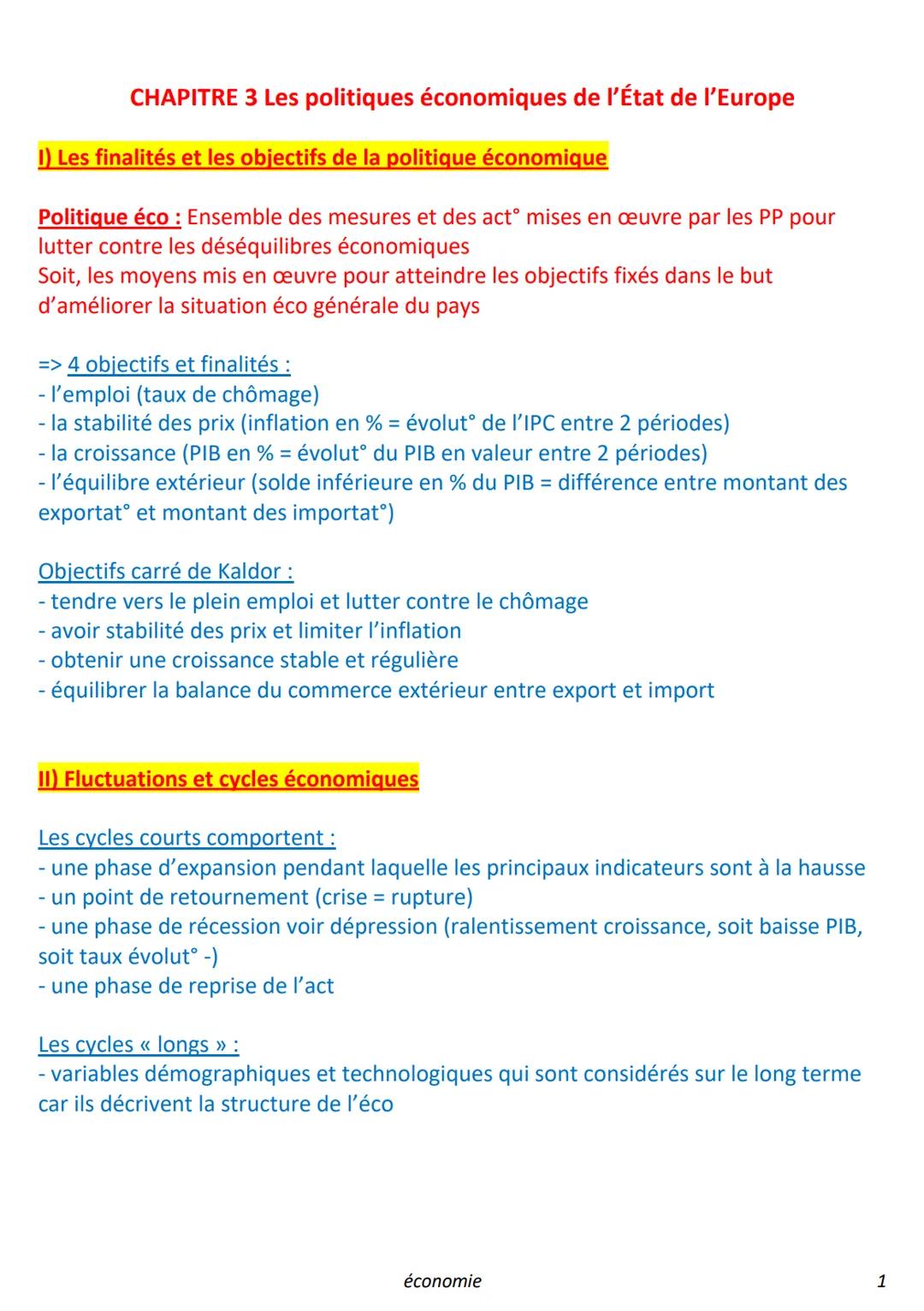 CHAPITRE 3 Les politiques économiques de l'État de l'Europe
1) Les finalités et les objectifs de la politique économique
Politique éco : Ens
