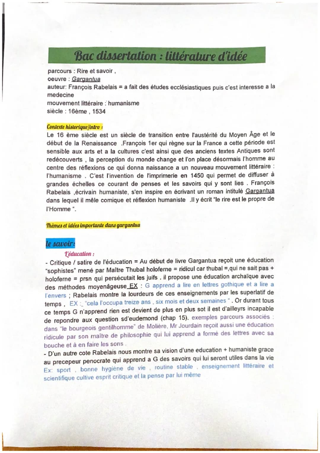 Bac dissertation : littérature d'idée
parcours : Rire et savoir,
oeuvre : Gargantua
auteur: François Rabelais - a fait des études ecclésiast