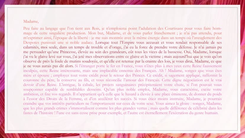 DÉDIDACE À LA
REINE
Auteur: Olympe de Gouges
Date: 1791
Recueil La déclaration des
droits de la Femme et de la
citoyenne
Mouvement littérair