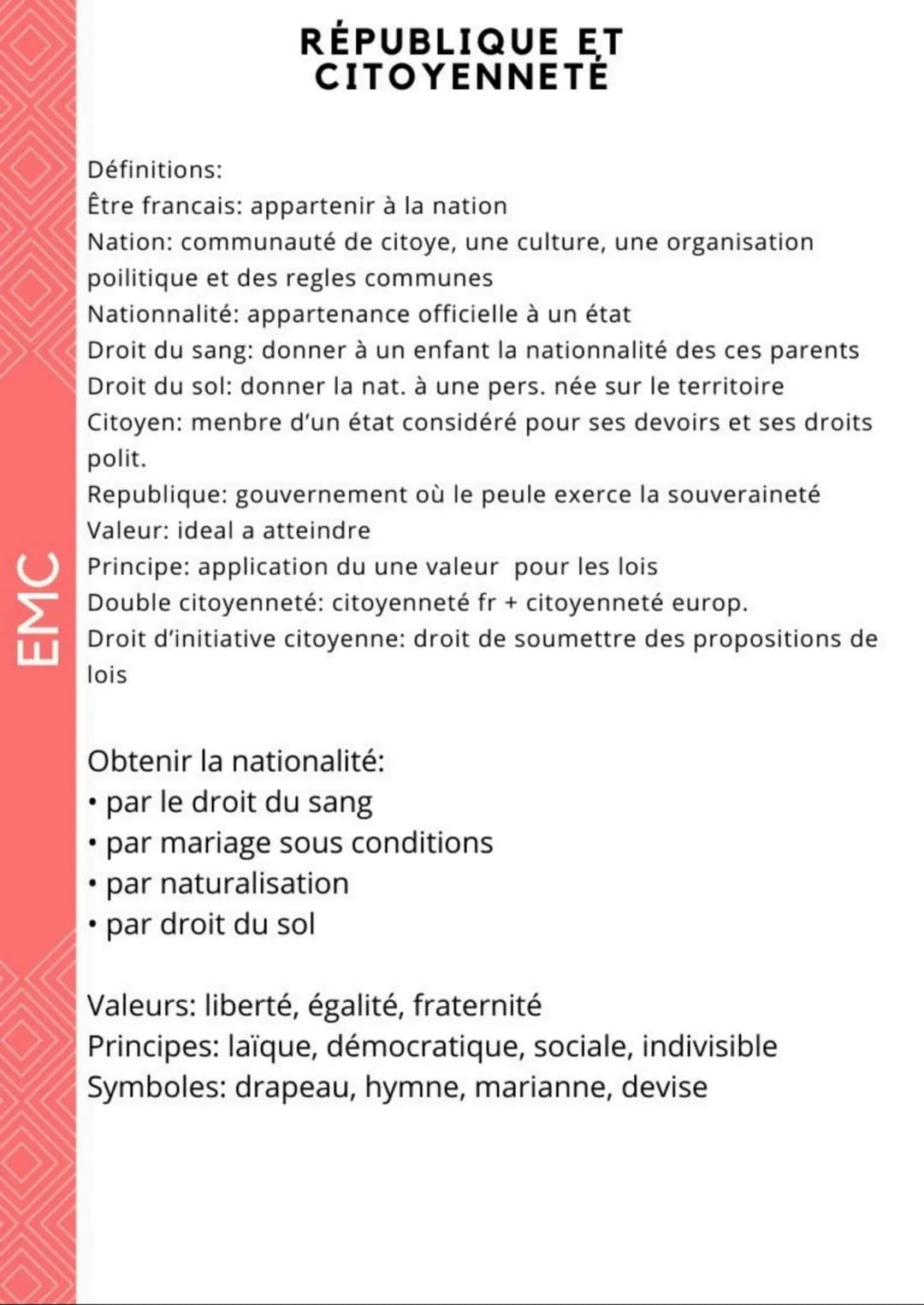 EMC
RÉPUBLIQUE ET
CITOYENNETÉ
Définitions:
Être francais: appartenir à la nation
Nation: communauté de citoye, une culture, une organisation
