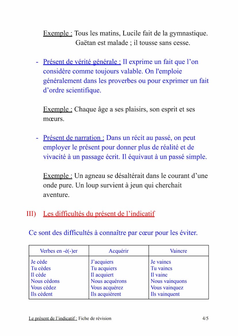 Le présent de l'indicatif permet d'exprimer une action qui se
déroule en ce moment même. C'est le temps qu'on utilise
dans la vie de tous le