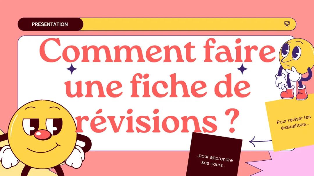Comment faire des fiches de révisions ?