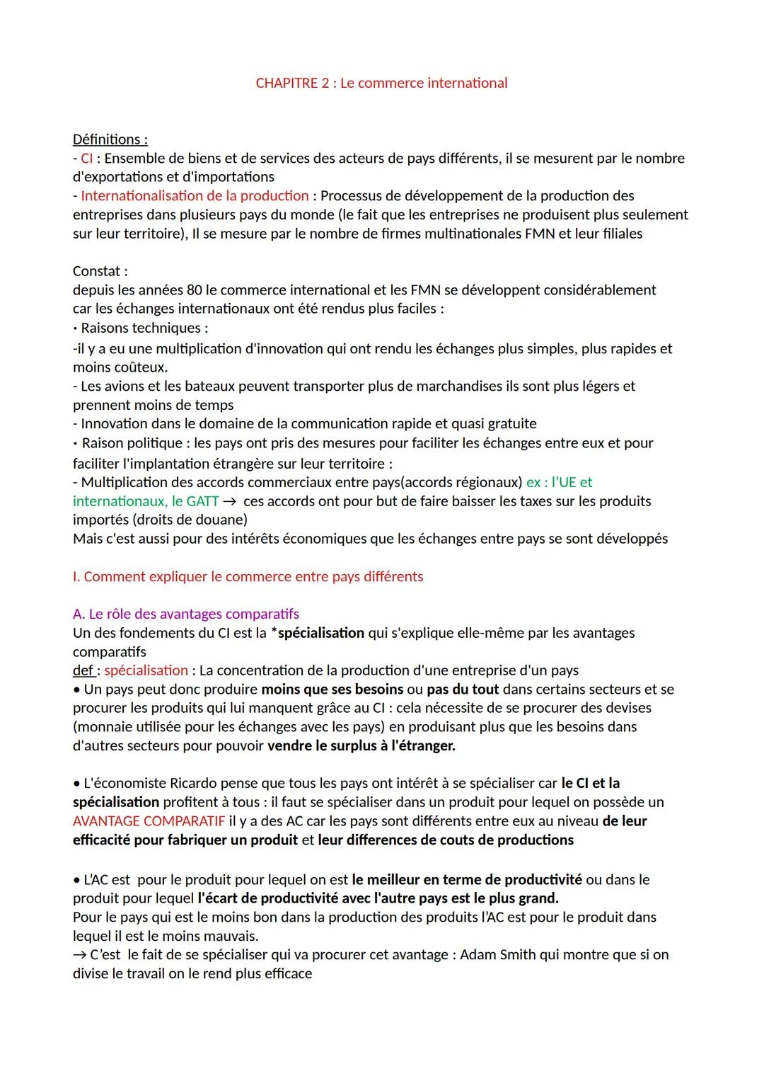 CHAPITRE 2: Le commerce international

Définitions:
- CI: Ensemble de biens et de services des acteurs de pays différents, il se mesurent pa