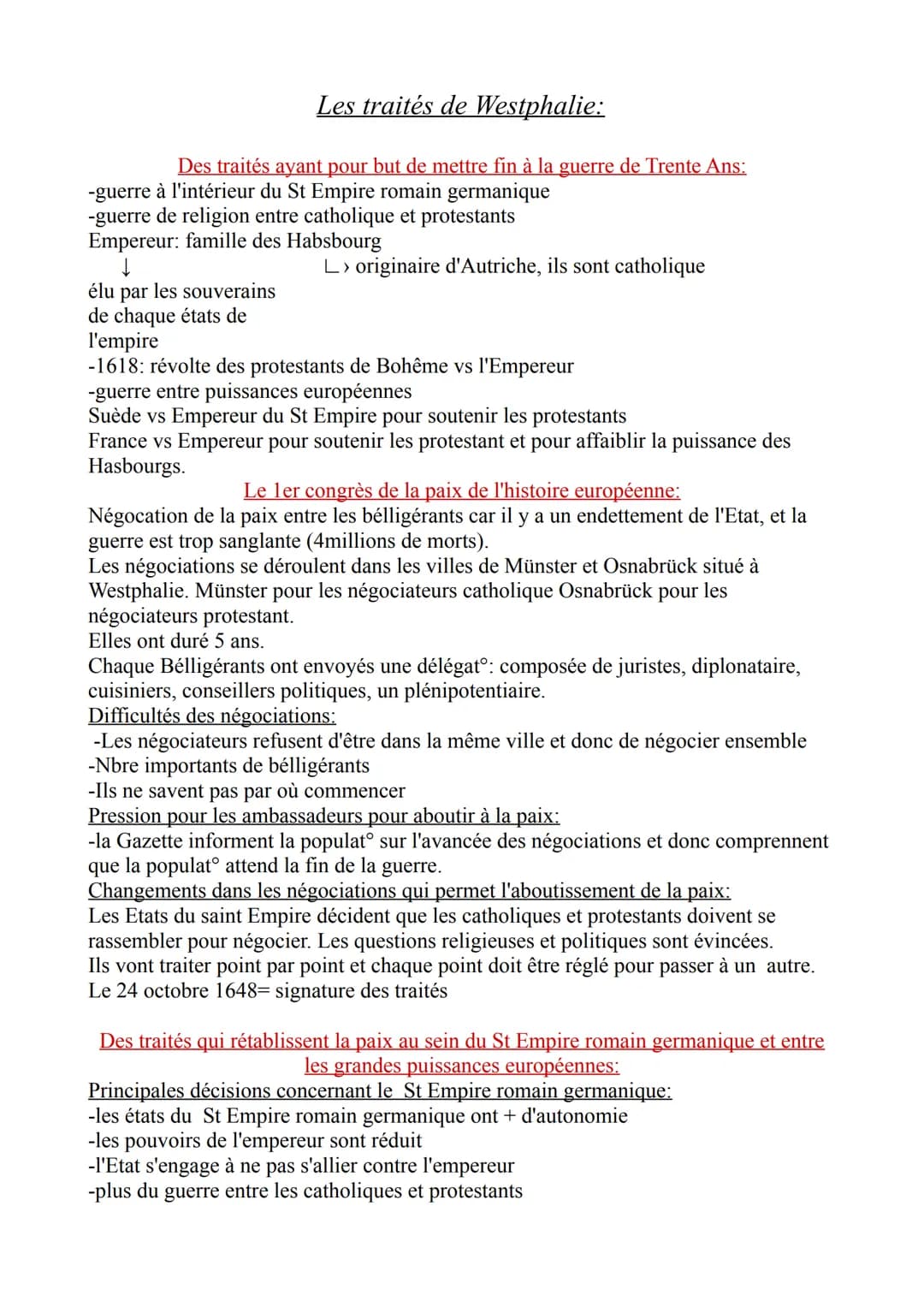 Les traités de Westphalie:
Des traités ayant pour but de mettre fin à la guerre de Trente Ans:
-guerre à l'intérieur du St Empire romain ger