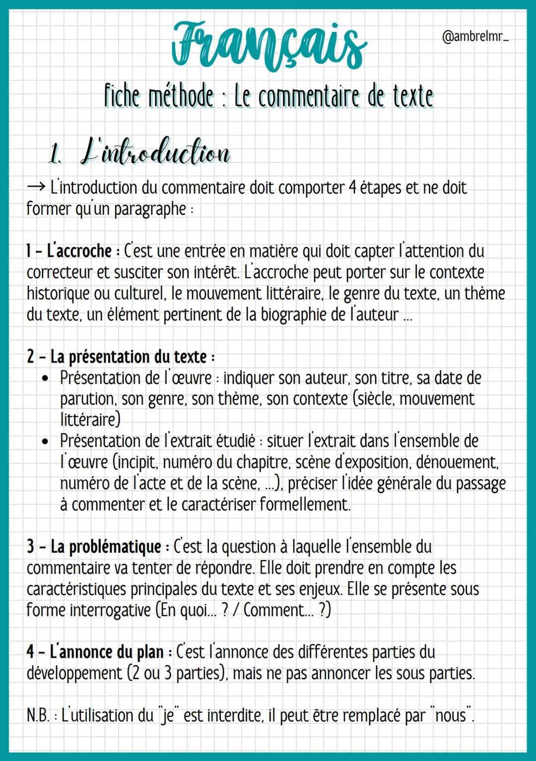 Français
fiche méthode: Le commentaire de texte
@ambrelmr_
1. L'introduction
→ L'introduction du commentaire doit comporter 4 étapes et ne d