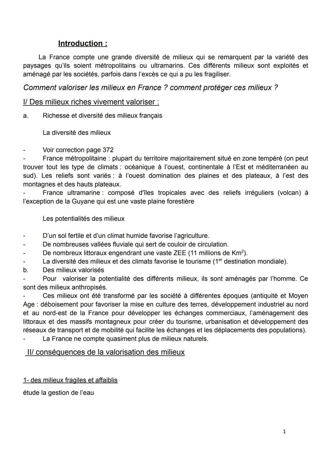Introduction :
La France compte une grande diversité de milieux qui se remarquent par la variété des
paysages qu'ils soient métropolitains o