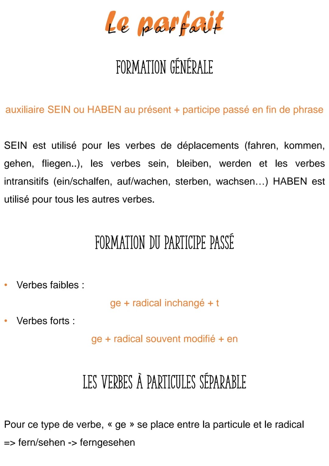 auxiliaire SEIN ou HABEN au présent + participe passé en fin de phrase
SEIN est utilisé pour les verbes de déplacements (fahren, kommen,
geh